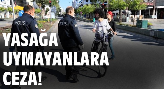 Antalya sessizliğe büründü, yasağa uymayanlara ceza