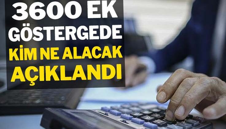 Çalışma Bakanlığı ‘3600 Ek Gösterge’ detaylarını açıkladı