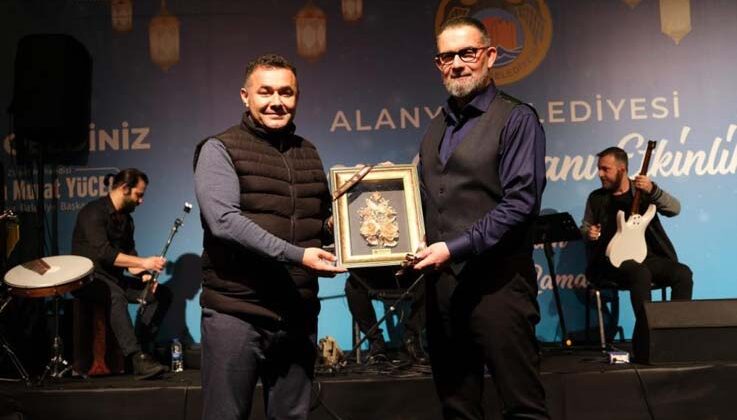 Alanya’da, Ramazan Meydanı İbrahim Sadri’yi ağırladı