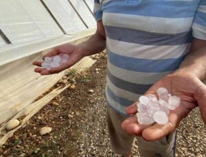 Antalya’da seraları dolu vurdu