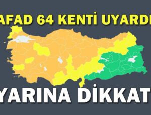 AFAD 64 kenti uyardı!