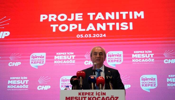 CHP Kepez Belediye Başkan Adayı Kocagöz, 7 başlıkta 107 projesini tanıttı